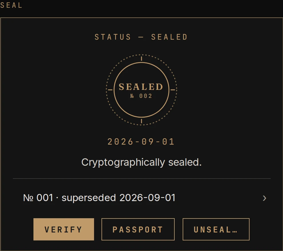 The SEAL cell from a node's Provenance tab: the sealed ring, the date, entry № 001 marked superseded, and the VERIFY, PASSPORT and UNSEAL actions.